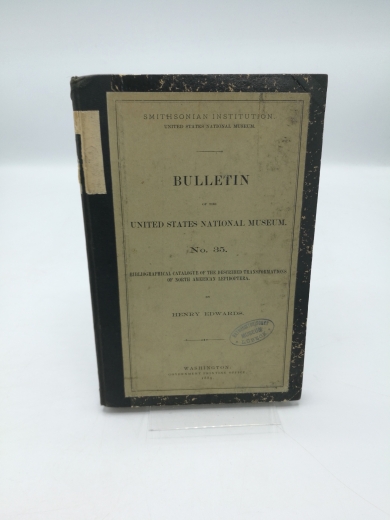 Edwards, Henry: Bibliographical catalogue of the described transformations of north amercian lepidoptera Bulletin of the United States National Museum No. 35