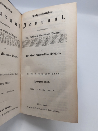 Dingler, Dr. Johann / Dr. Emil (Hrgs.): Polytechnisches Journal. Neue Folge. 95. Band. Jahrgang 1845