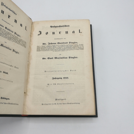 Dingler, Dr. Johann und Emil (Hrgs.): Polytechnisches Journal. 99. Band. Jahrgang 1846