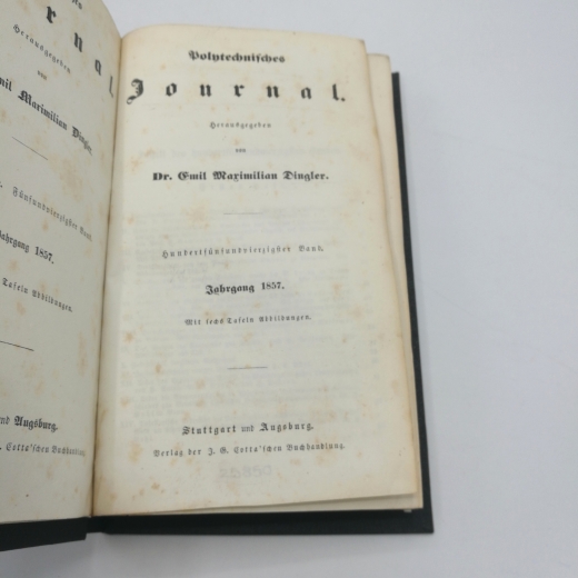 Dingler, Dr. Emil (Hrgs.): Polytechnisches Journal. 145. Band. Jahrgang 1857