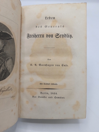 Varnhagen von Ense, Karl August: Leben des Generals Freiherrn von Seydlitz.