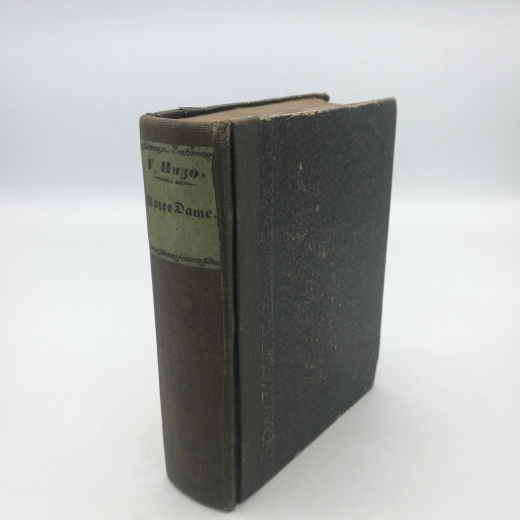 Hugo, Victor: Notre Dame von Paris 1.-3. Band. Reihe: Victor Hugo´s sämmtliche Werke. 13.-15. Band