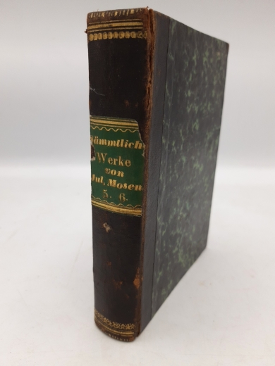 Mosen, Julius: Sämmtliche Werke. Fünfter und Sechster (5.+6.) Band (=2 Bände in einem 1 Buch) 