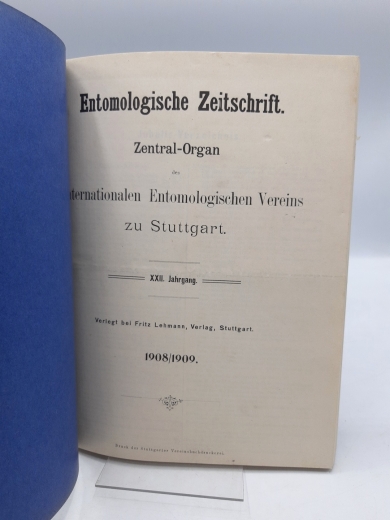 Intern. Entomologischer Verein (Hrsg.), : Entomologische Zeitschrift. XXII. (12.) Jahrgang 1908/09, No 1-52 Zentral-Organ des Entomologischen Internationalen Vereins zu Stuttgart.