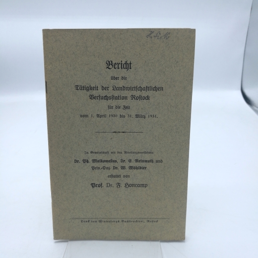 Honcamp, F.: Bericht über die Tätigkeit der Landwirtschaftlichen Versuchsstationen Rostock für die Zeit vom 1. April 1931 