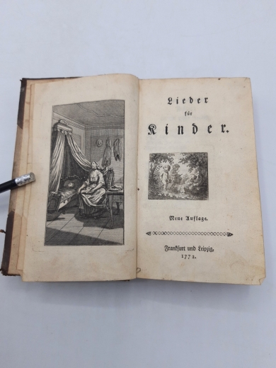 von Thümmel, Klamer Eberhard Karl Schmidt, J. W. Schreiber, J T Dick: Sammelband von sechs Schriften: Lieder für Kinder (Neue Auflage), 1772 [unbek. Autor] / Inoculation der Liebe, 1772 / Elegieen an meine Minna, 1773 / Kleine vermischte Gedichte und Brie