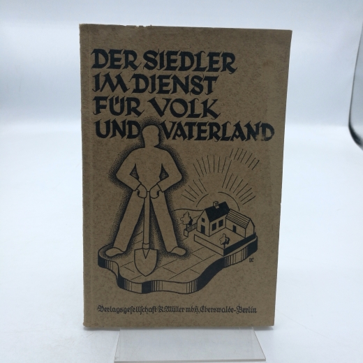 Hille, E.: Der Siedler im Dienst für Volk und Vaterland