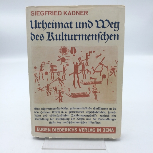 Kadner, Siegfried: Urheimat und Weg des Kulturmenschen