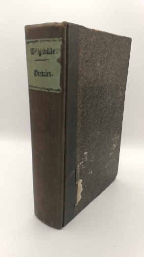 Rienzi, Domeny: Welt-Gemälde-Gallerie oder Geschichte und Beschreibung aller Länder und Völker, ihrer Gebräuche, Religionen, Sitten usw. OCEANIEN. Zweiter [2.] Band. Polynesien