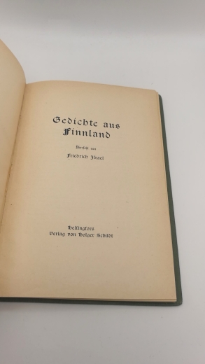 o. Autor, : Gedichte aus Finnland. Übersetzt von Friedrich Israel