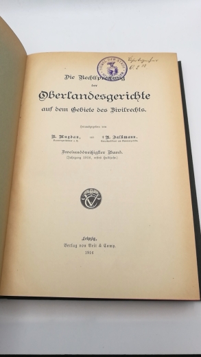 Mugdan / Falkmann, B. / R. (Hrgs.): Die Rechtsprechung der Oberlandesgerichte auf dem Gebiete des Zivilrechts. 32. Band 1916 32. Band 1916 (Erstes Halbjahr)