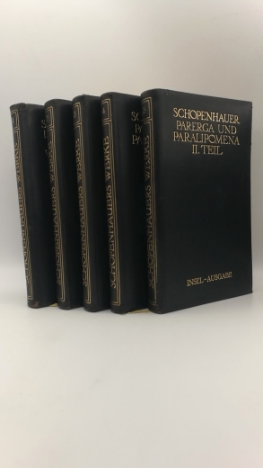 Grisebach / Brahn / Henning, Eduard / Max / Hans (Hrgs.): Schopenhauer's sämmtliche Werke in fünf Bänden. 5 Bde. (=vollst.)