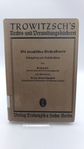 Fehse, Erich: Die preußischen Kirchensteuern. Gesetzgebung und Rechtsprechung.