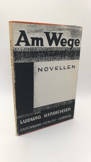 Hinrichsen, Ludwig: Am Wege. Novellen